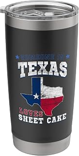 Someone In Texas Loves Sheet Cakes Proud Texas Flag Stainless Steel Insulated Tumbler