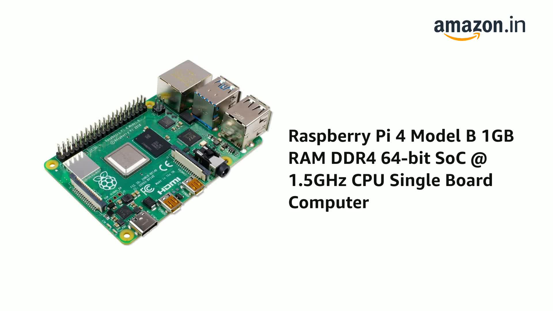 Amazon.in: Buy Raspberry Pi 4 Model B 1GB RAM DDR4 64-bit SoC