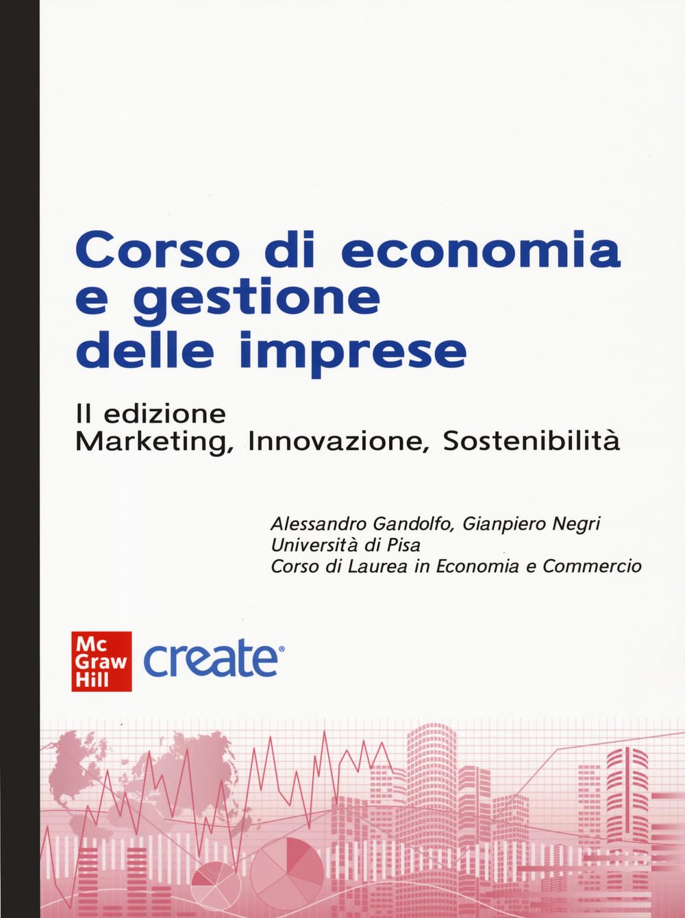 Corso Di Economia E Gestione Delle Imprese (Marketing, Innovazione E Marketing Digitale). Con E-Book - 4