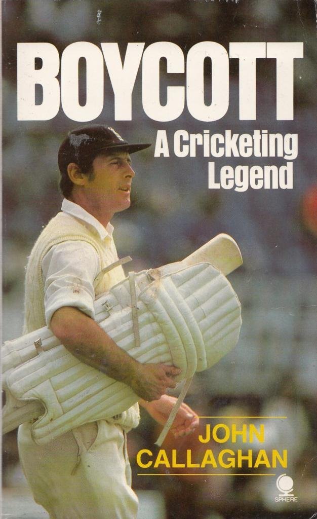 Boycott: A Cricketing Legend