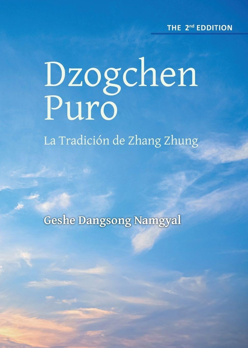 Dzogchen Puro: La Tradición de Zhang Zhung
