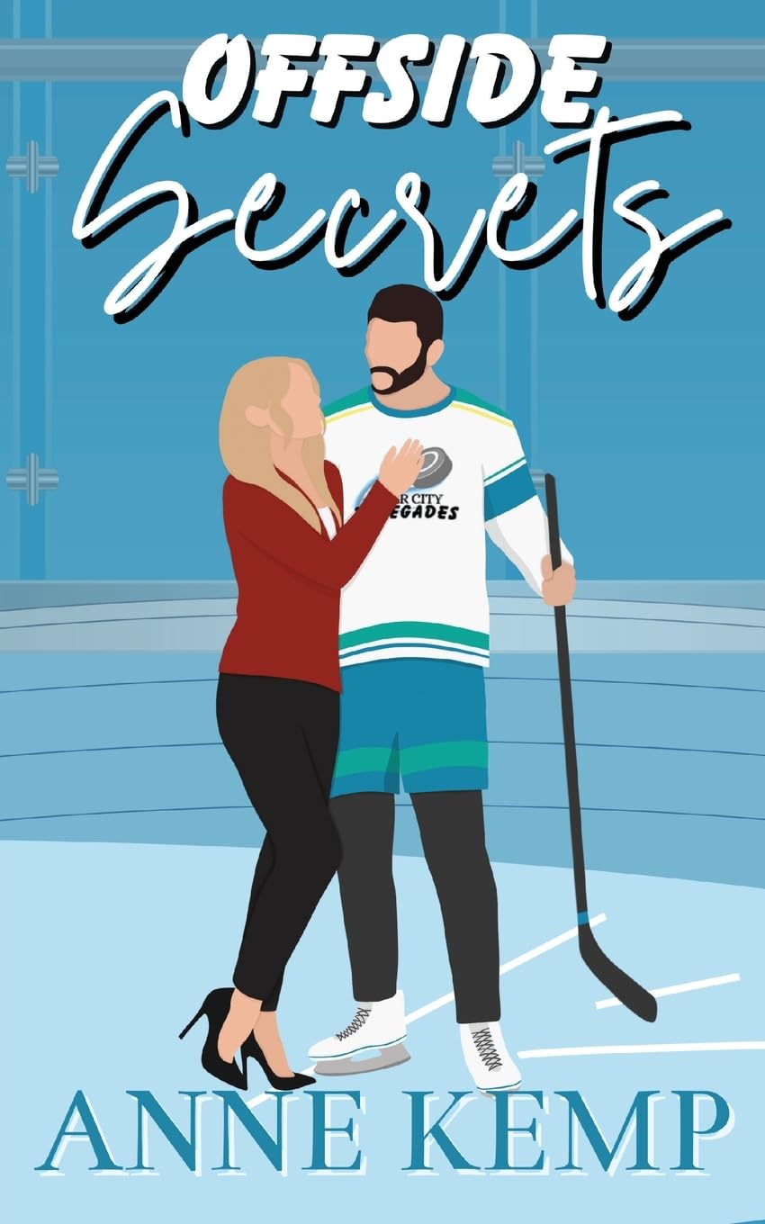 Offside Secrets: A forbidden relationship hockey rom com (River City Renegades)
