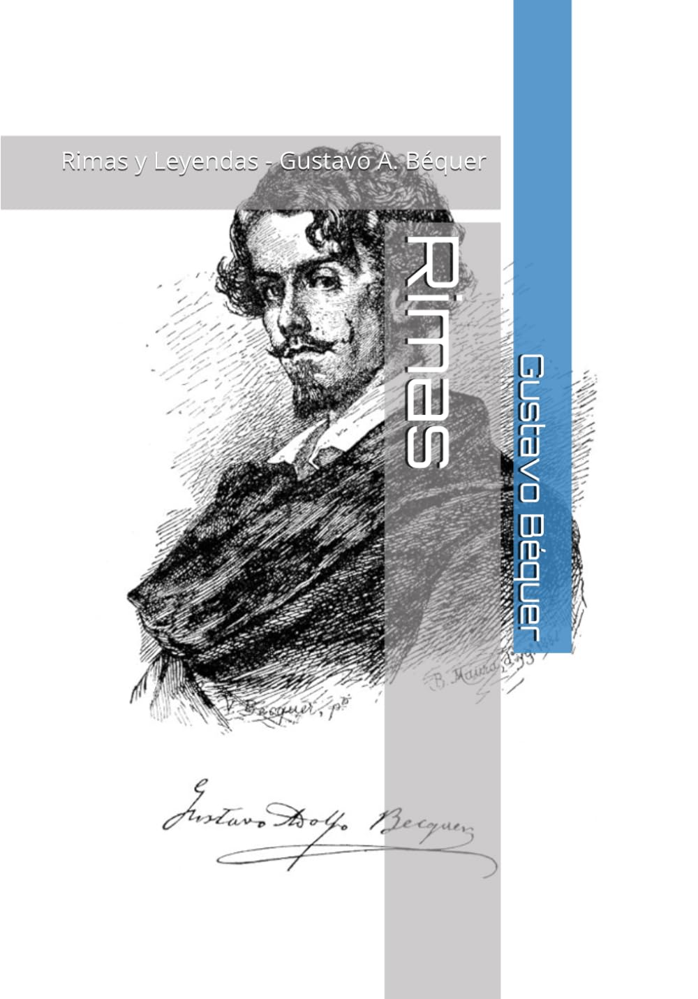 Rimas: Rimas y Leyendas - Gustavo A. Béquer