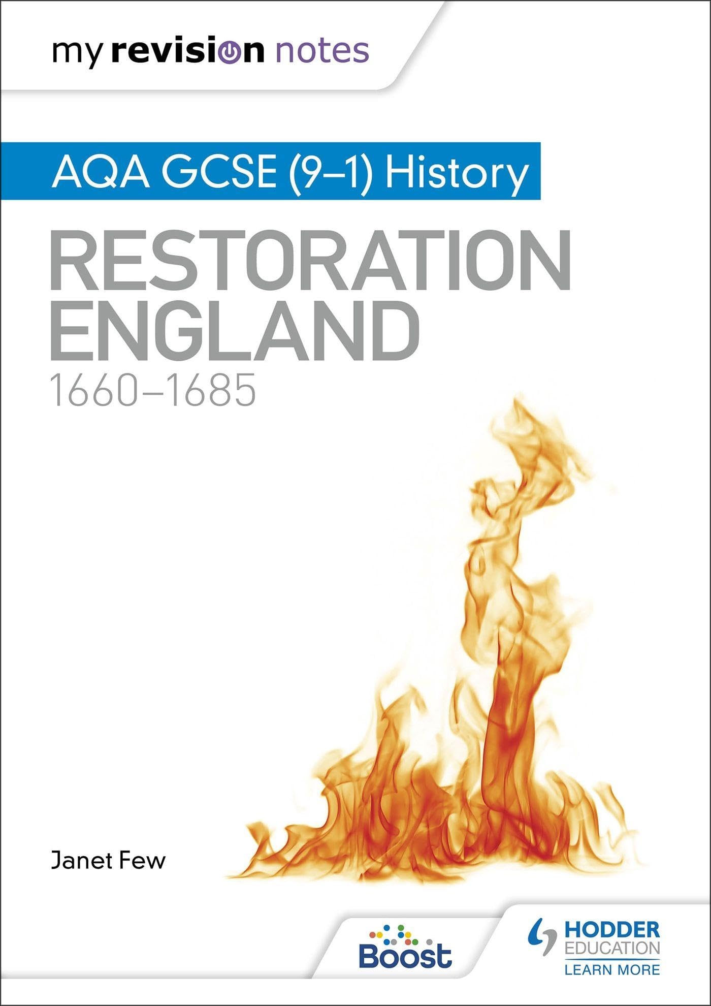 My Revision Notes: AQA GCSE (9–1) History: Restoration England,