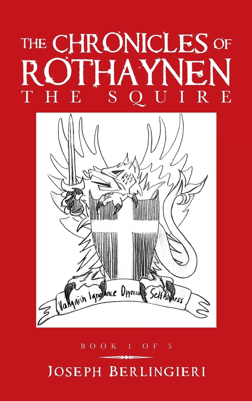 The Chronicles of Rothaynen: The Squire