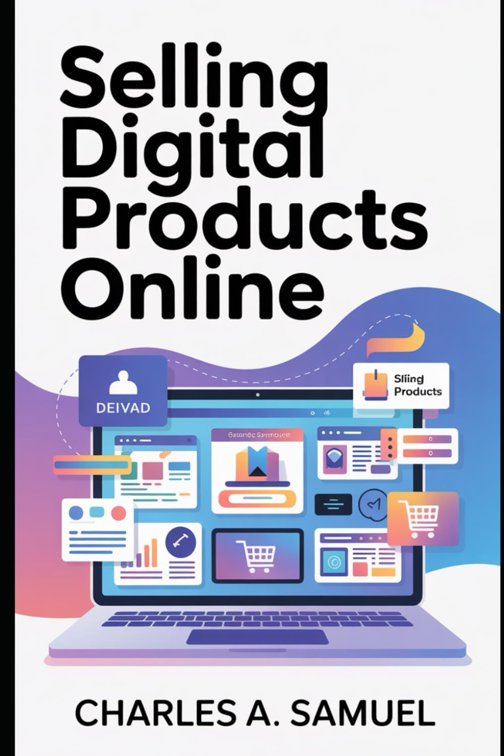 SELLING DIGITAL PRODUCTS ONLINE