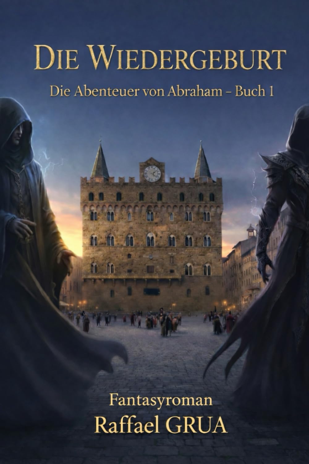 Die Wiedergeburt: Abrahams Abenteuer - Buch eins