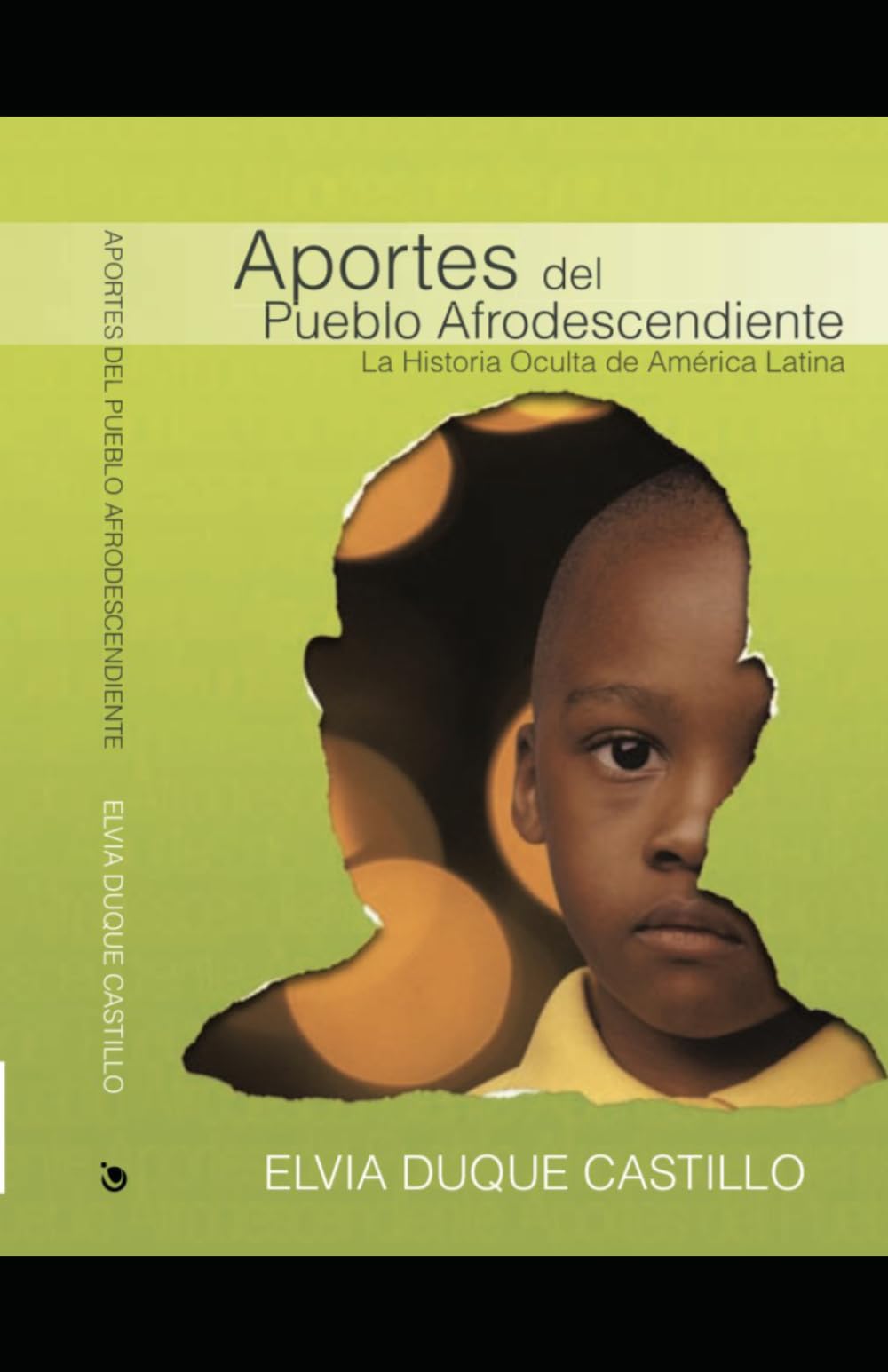 Aportes del Pueblo Afrodescendiente: La Historia Oculta de América Latina
