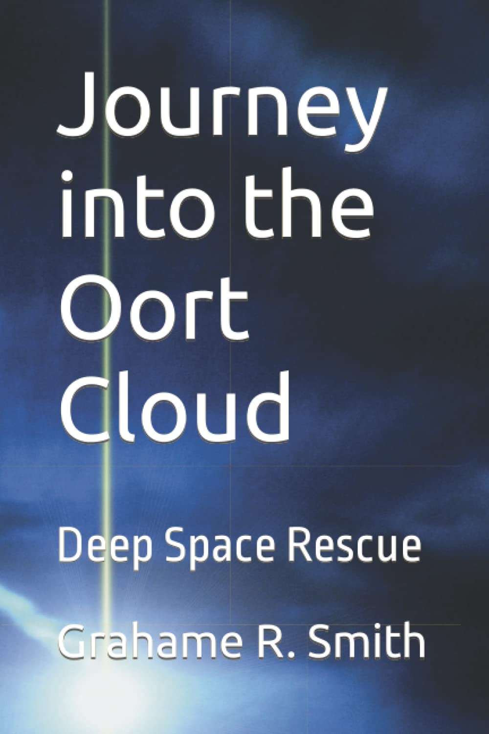 Journey into the Oort Cloud: Deep Space Rescue (Seriously Intergalactic)