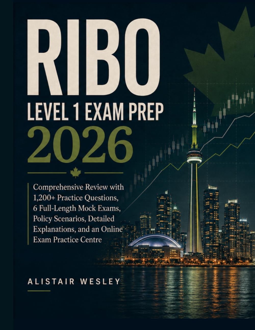 RIBO Level 1 Exam Prep 2026: Ontario Insurance Broker Licensing Study System with 1,200+ Practice Questions, 6 Mock Exams, and Policy Scenarios