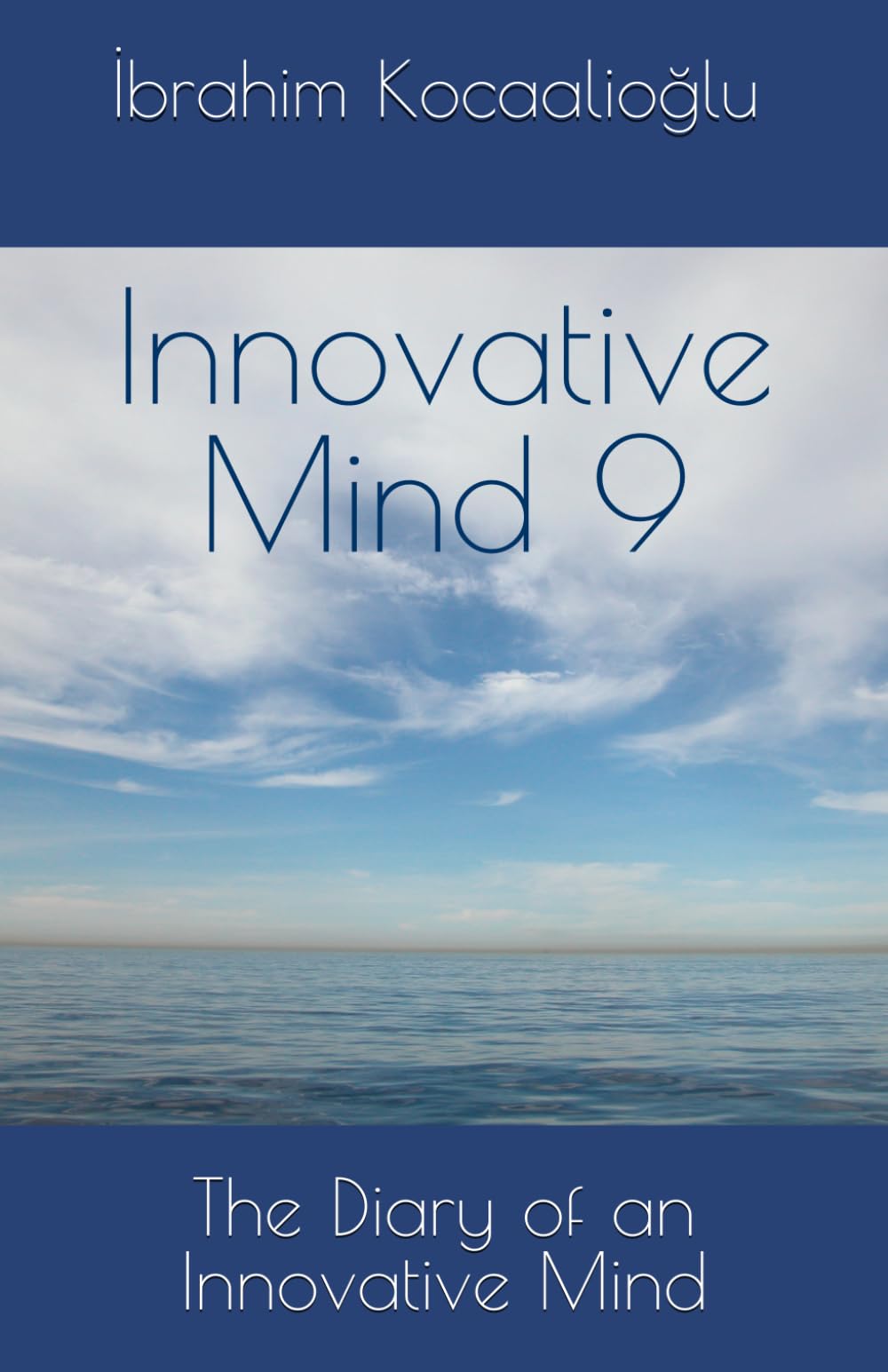Innovative Mind 9: The Diary of an Innovative Mind