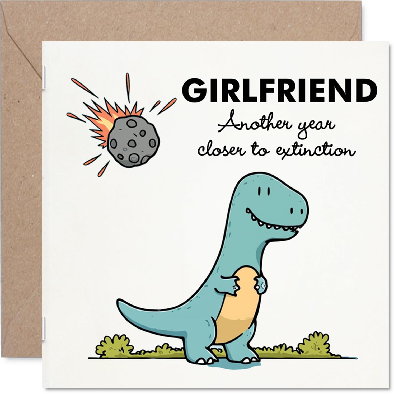 Funny Girlfriend Birthday Card - Closer To Extinction - Cheeky Happy Birthday Card for Girlfriend from Boyfriend Partner, 145mm Joke Humour Bday Greeting Cards