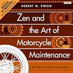 Cover of Zen and the Art of Motorcycle Maintenance (Dramatised)
