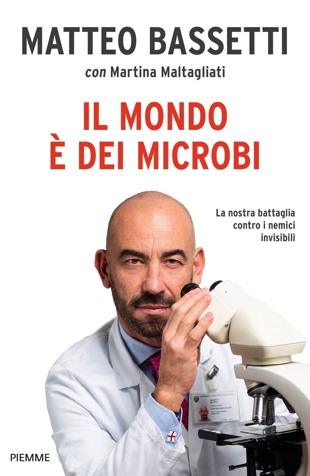Il Mondo è Dei Microbi. La Nostra Battaglia Contro I Nemici Invisibili - 4