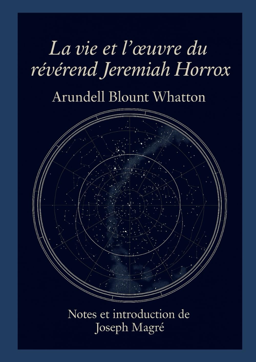 La vie et l'œuvre du révérend Jeremiah Horrox