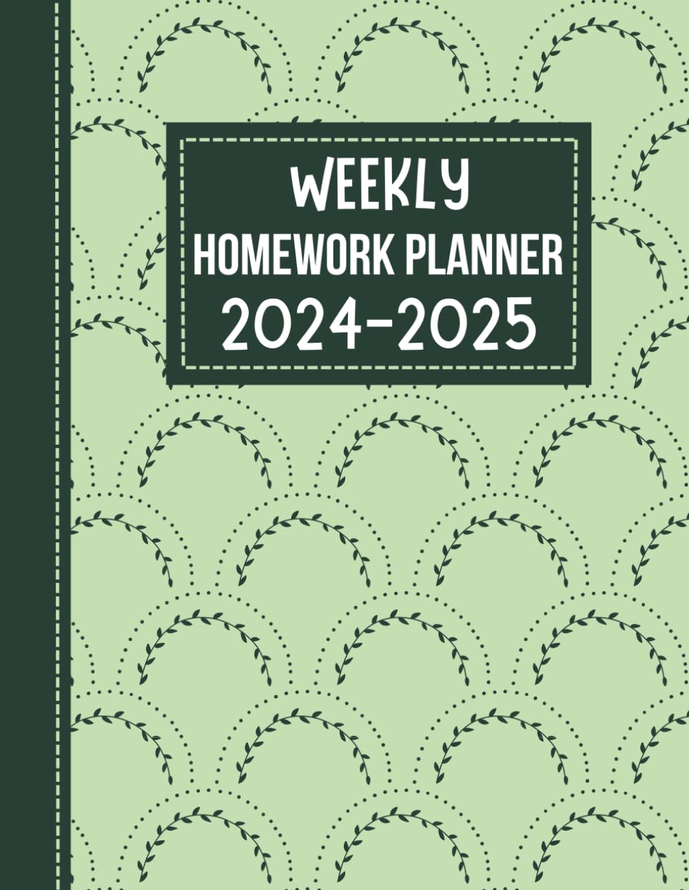 Weekly Homework Planner 2024-2025: Simple Homework Organizer For Students in Middle, High School & College | Weekly Assignment Tracker To Help You Stay Organized and Productive