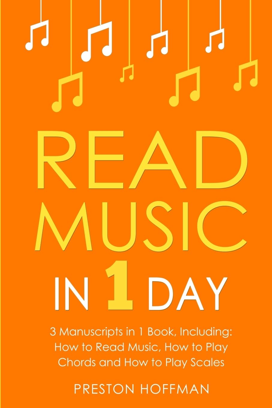 Read Music: In 1 Day - Bundle - The Only 3 Books You Need to Learn How to Read Music Notes and Reading Sheet Music Today (37)