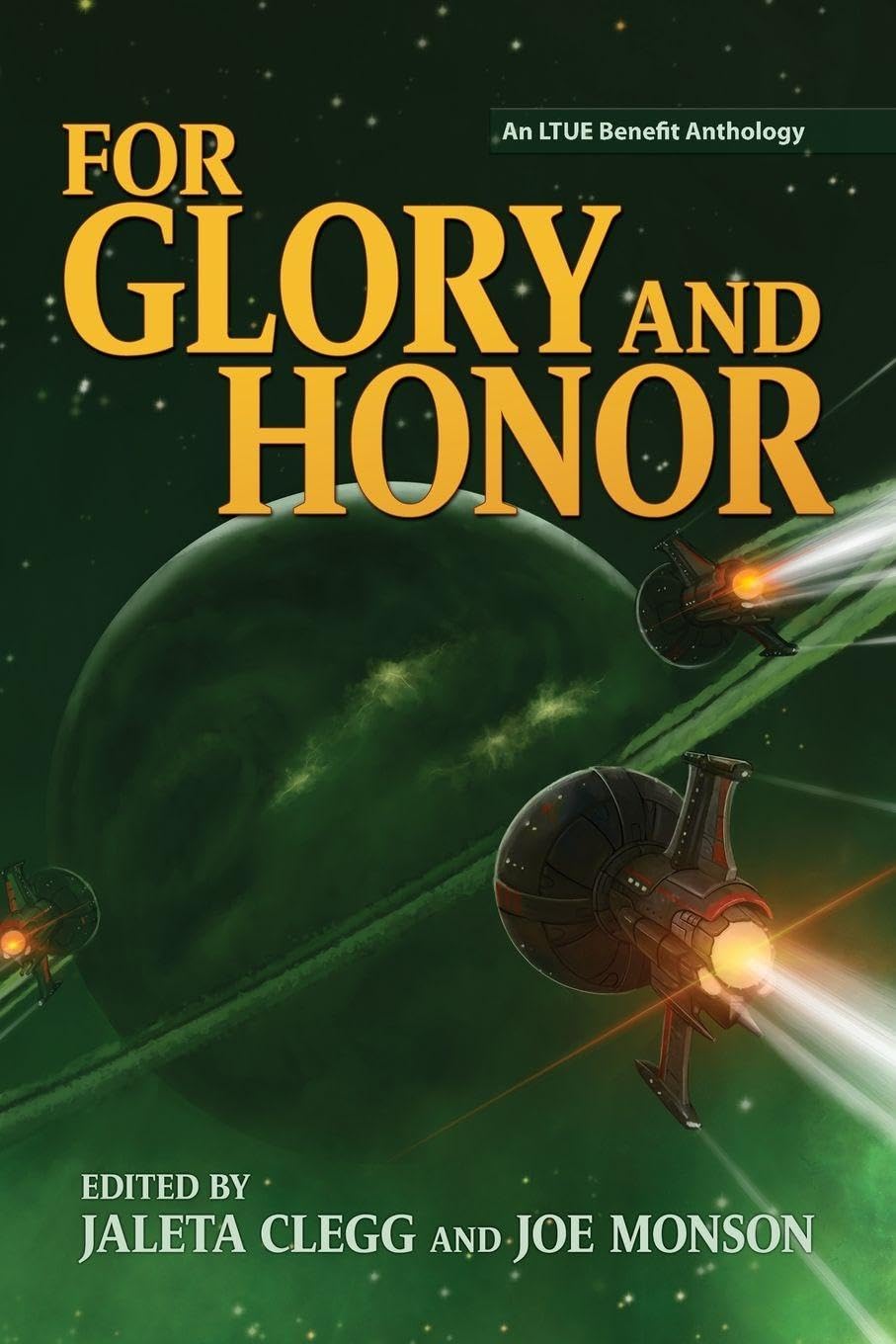 For Glory and Honor: 8 (Ltue Benefit Anthologies)