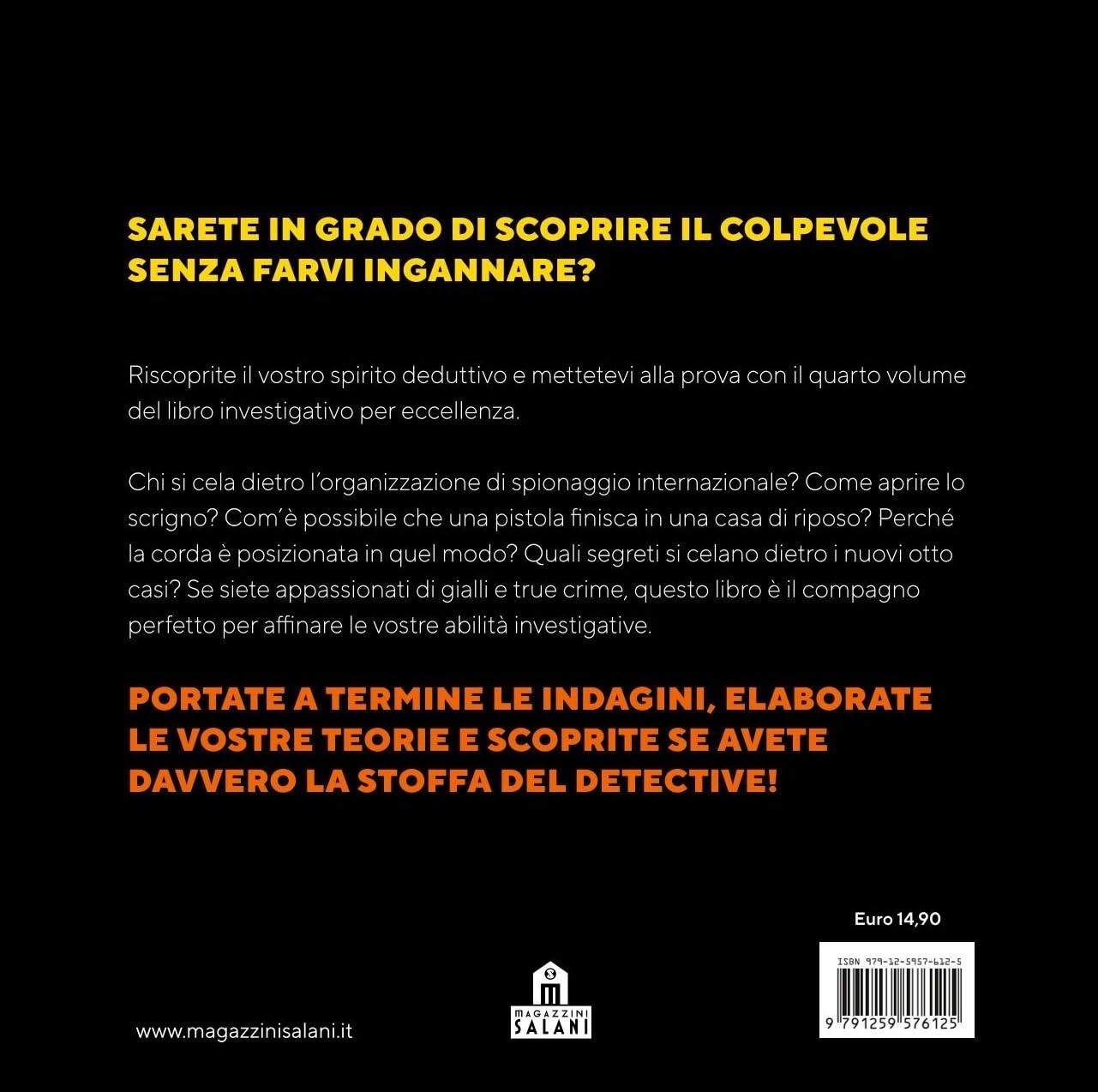 La scena del crimine. Gialli da risolvere in vacanza (Vol. 4)