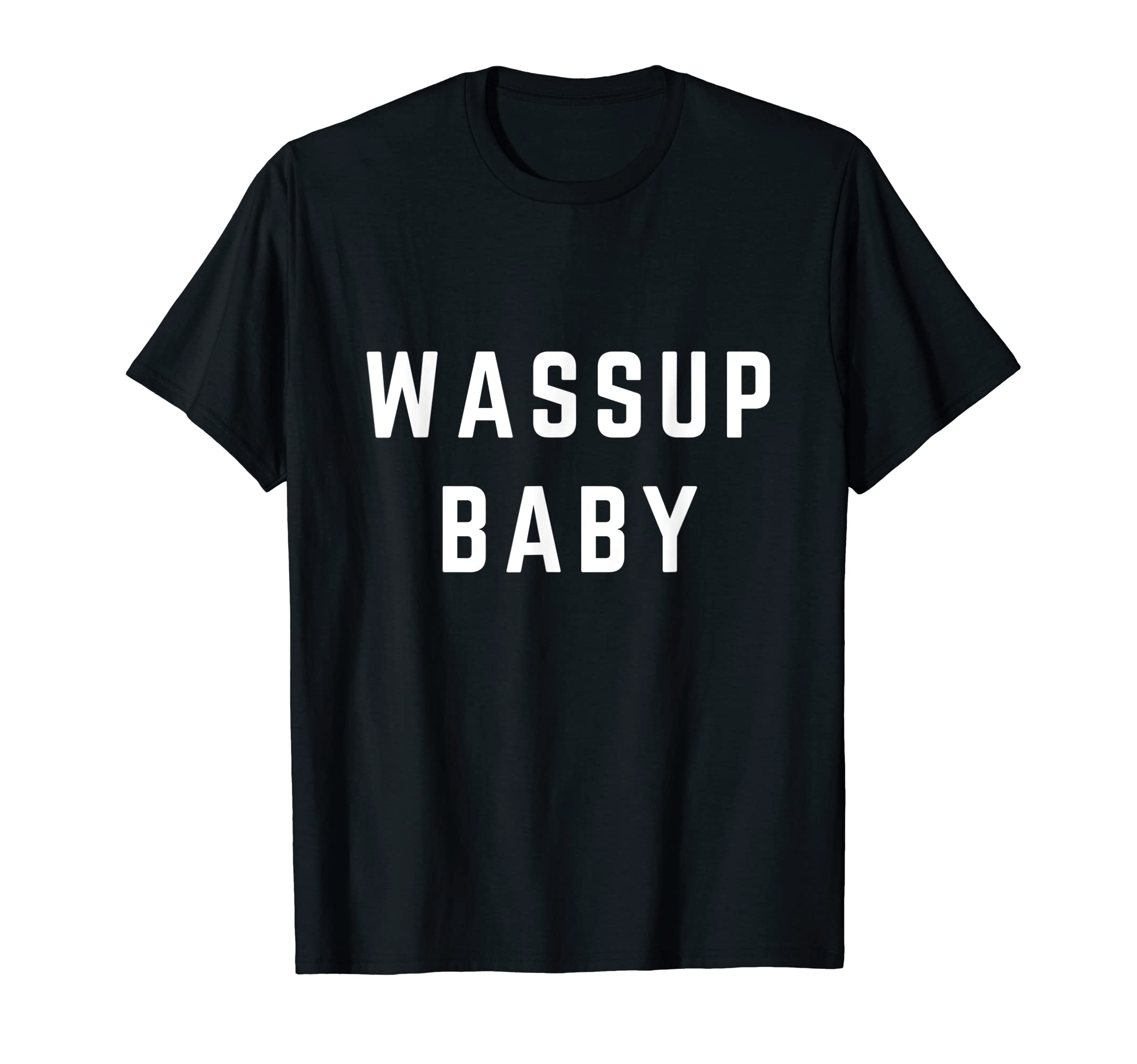 Wassup BabyT-Shirt