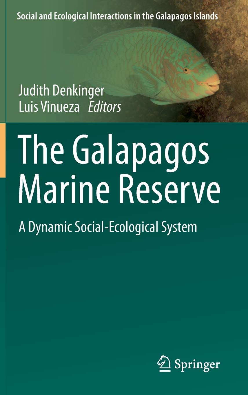 The Galapagos Marine Reserve: A Dynamic Social-Ecological System