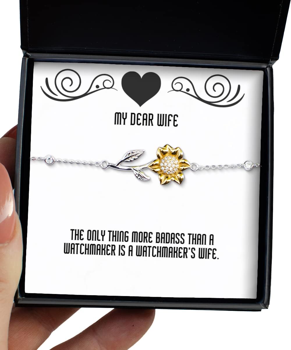 Cool Wife, The Only Thing More Badass Than a Watchmaker is a Watchmaker's, Beautiful Valentine's Day Sunflower Bracelet from Wife