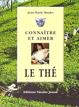 Hardcover Connaître et aimer le thé Book