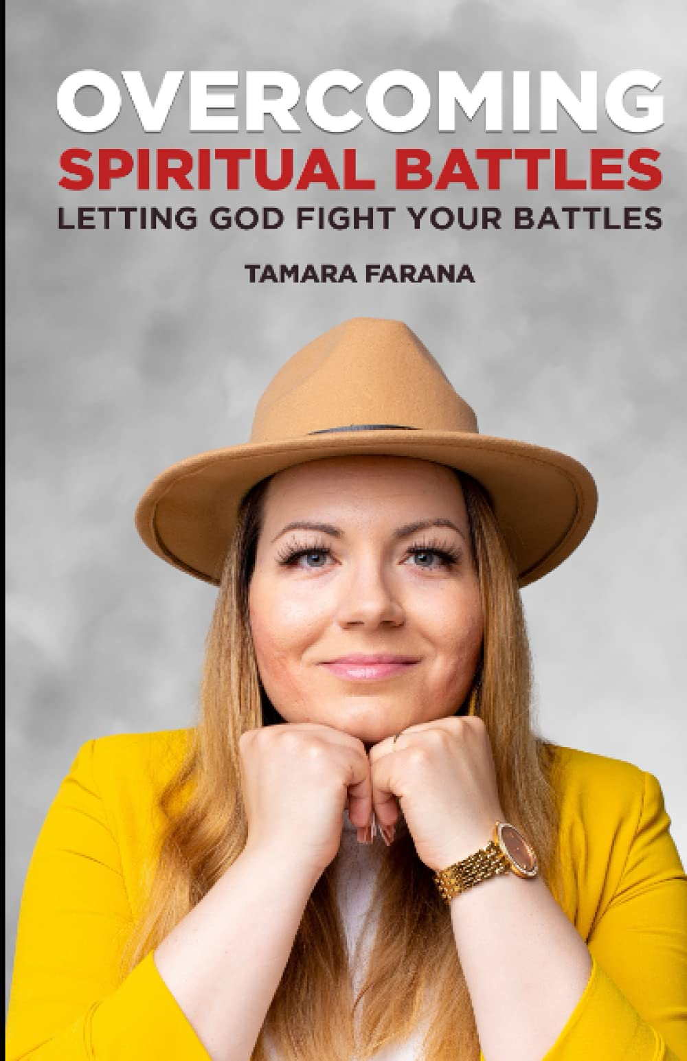Overcoming Spiritual Battles: Letting God Fight Your Battles