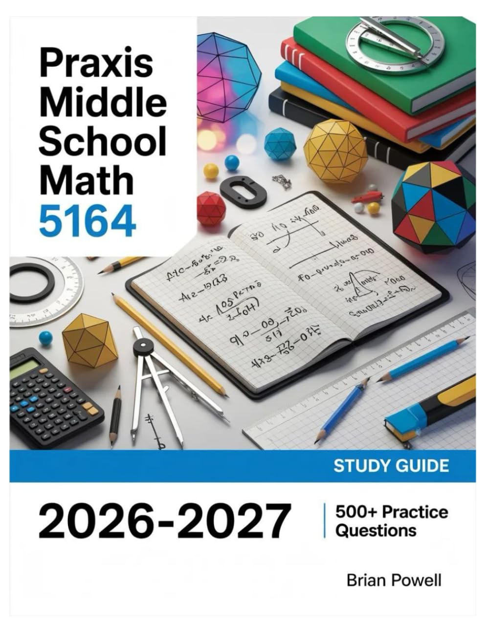 Praxis Middle School Math 5164 Study Guide 2026-2027