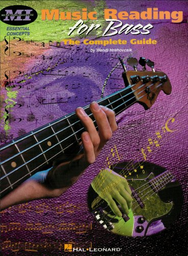 Music Reading for Bass - The Complete Guide: Essential Concepts Series