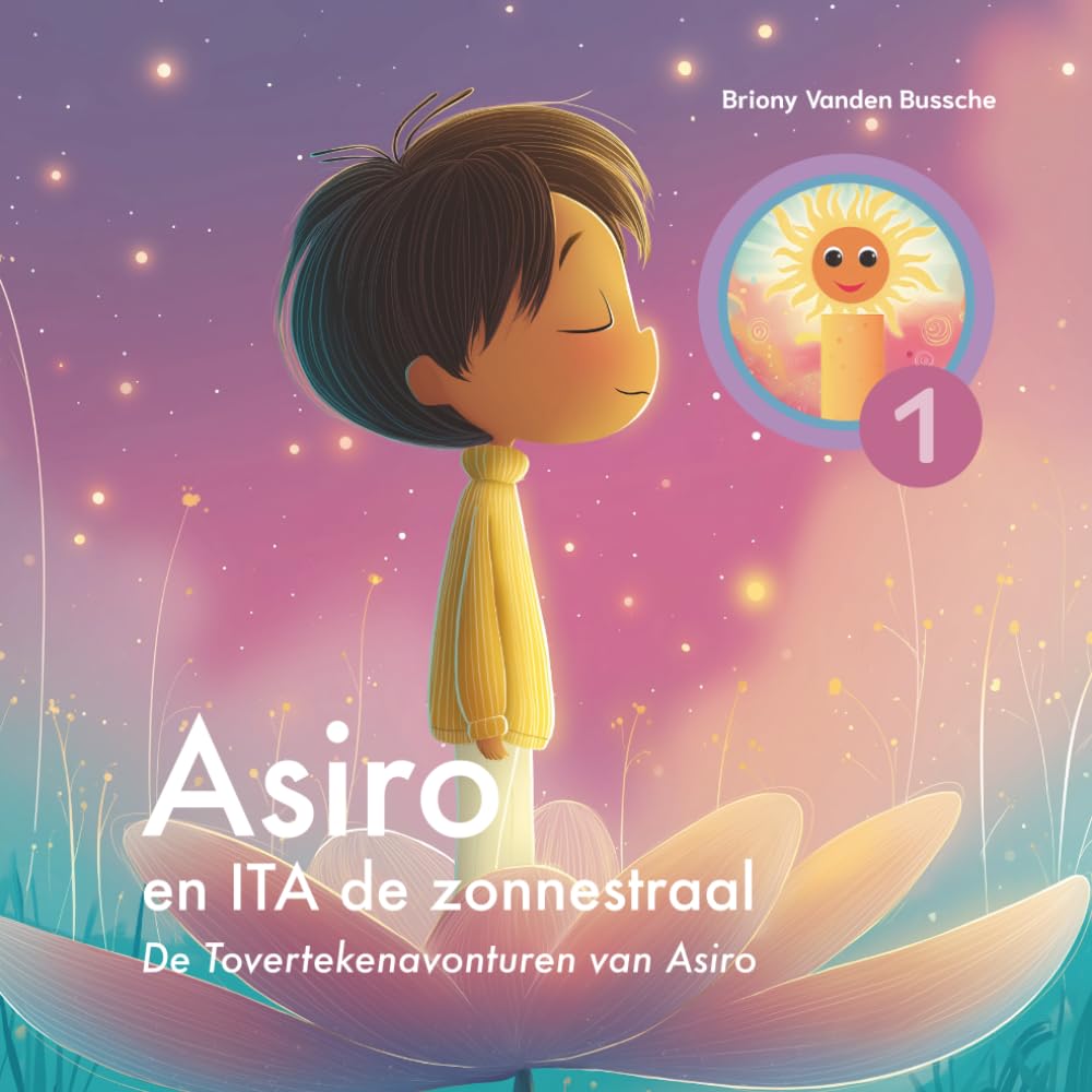 Asiro en Ita de Zonnestraal: deel 1: De Tovertekenavonturen van Asiro