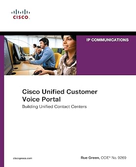 Cisco Unified Customer Voice Portal Building Unified Contact Centers