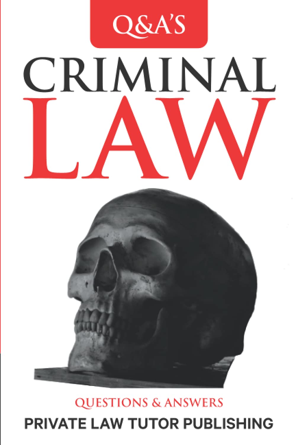 Criminal Law: Questions and Answers (Q & A Series)