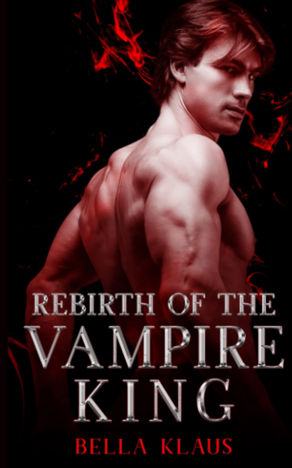 Rebirth of the Vampire King (Blood Fire Saga)