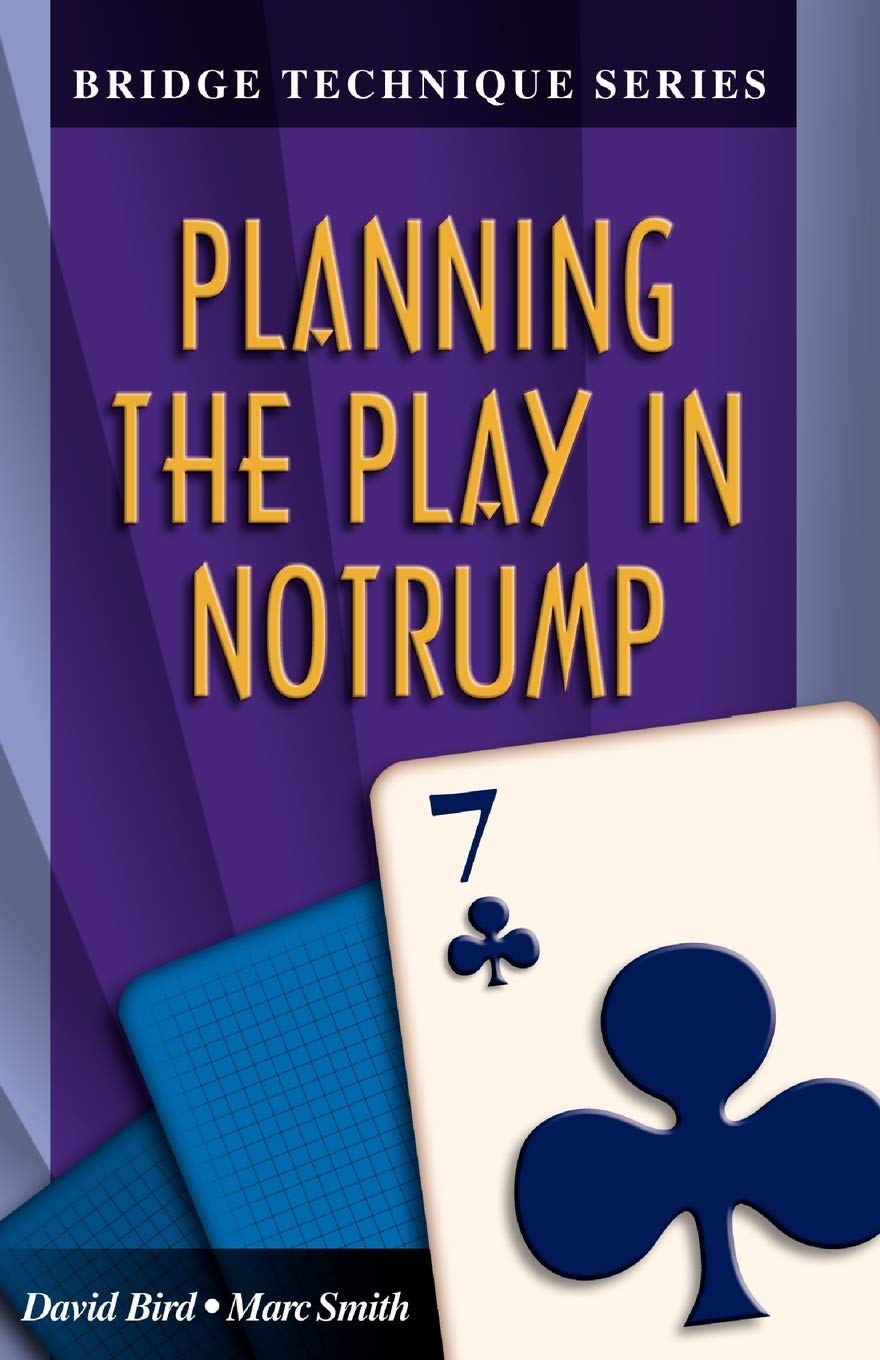Planning the Play in Notrump (Bridge technique series)