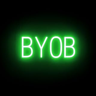 SpellBrite BYOB Sign | Restaurant-Related Green LED Sign with Neon Look | 17.2" x 6.3"