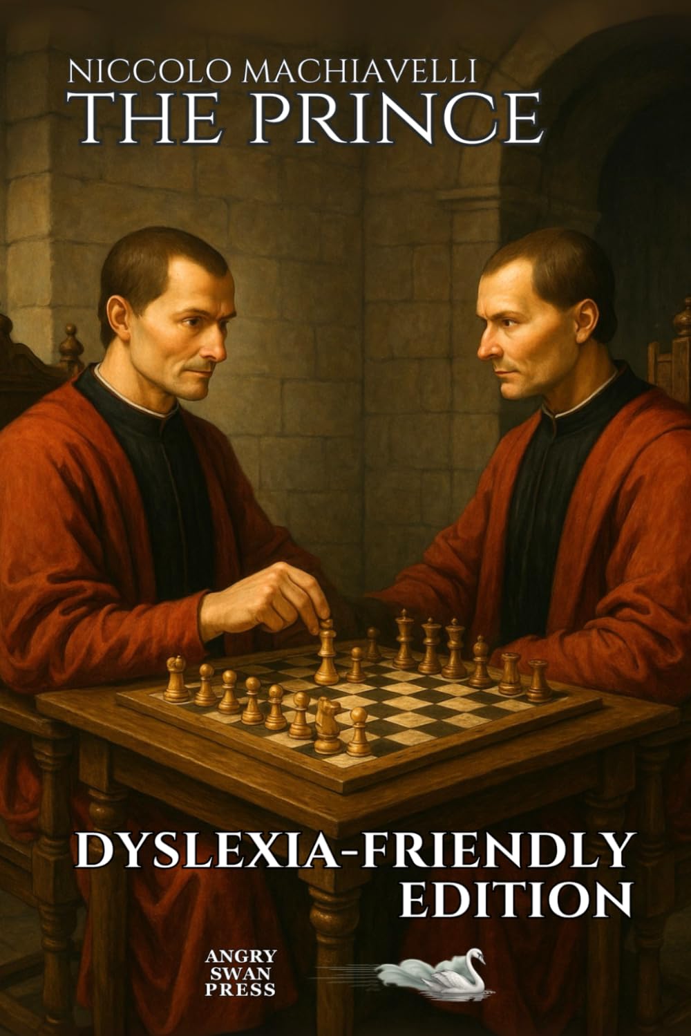 THE PRINCE: DYSLEXIA-FRIENDLY EDITION