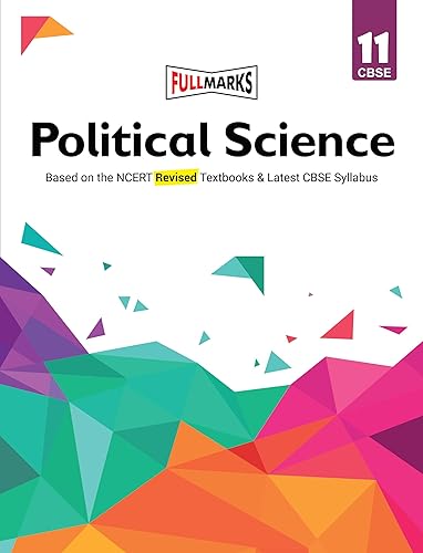 Full Marks Political Science CBSE Support Book Class 11 | NCERT Solutions | Question Bank | Reference Books | Help Books | Chapterwise Solutions | NCERT Textual Questions | Study Material | Practice Material