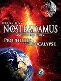 Nostradamus and the End Times: Prophecies of the Apocalypse