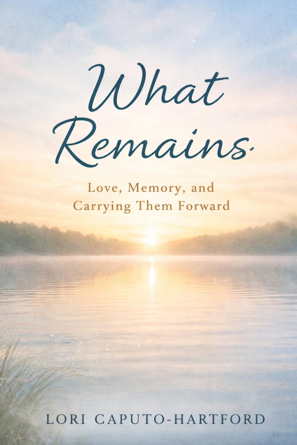 What Remains: Love, Memory and Carrying Them Forward (After the Silence)