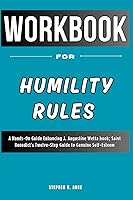 Vista 1 de Workbook for Humility Rules A Hands-On Guide Enhancing J. Augustine Wetta book Saint Benedict's Twelve-Step Guide to Genuine Self-Esteem