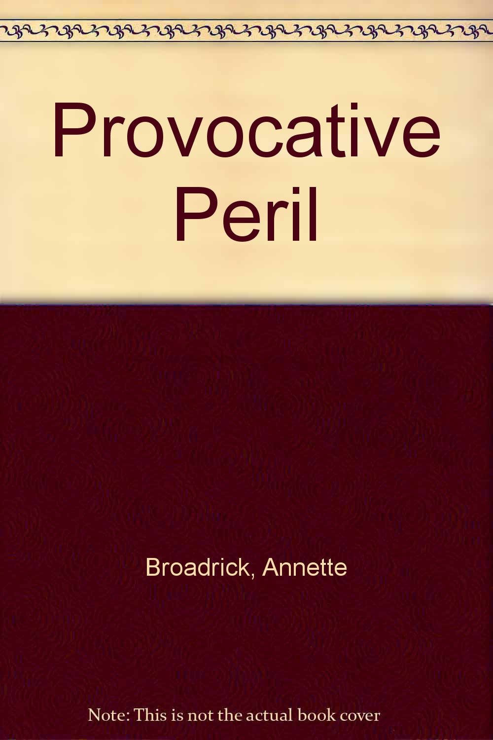 Provocative Peril