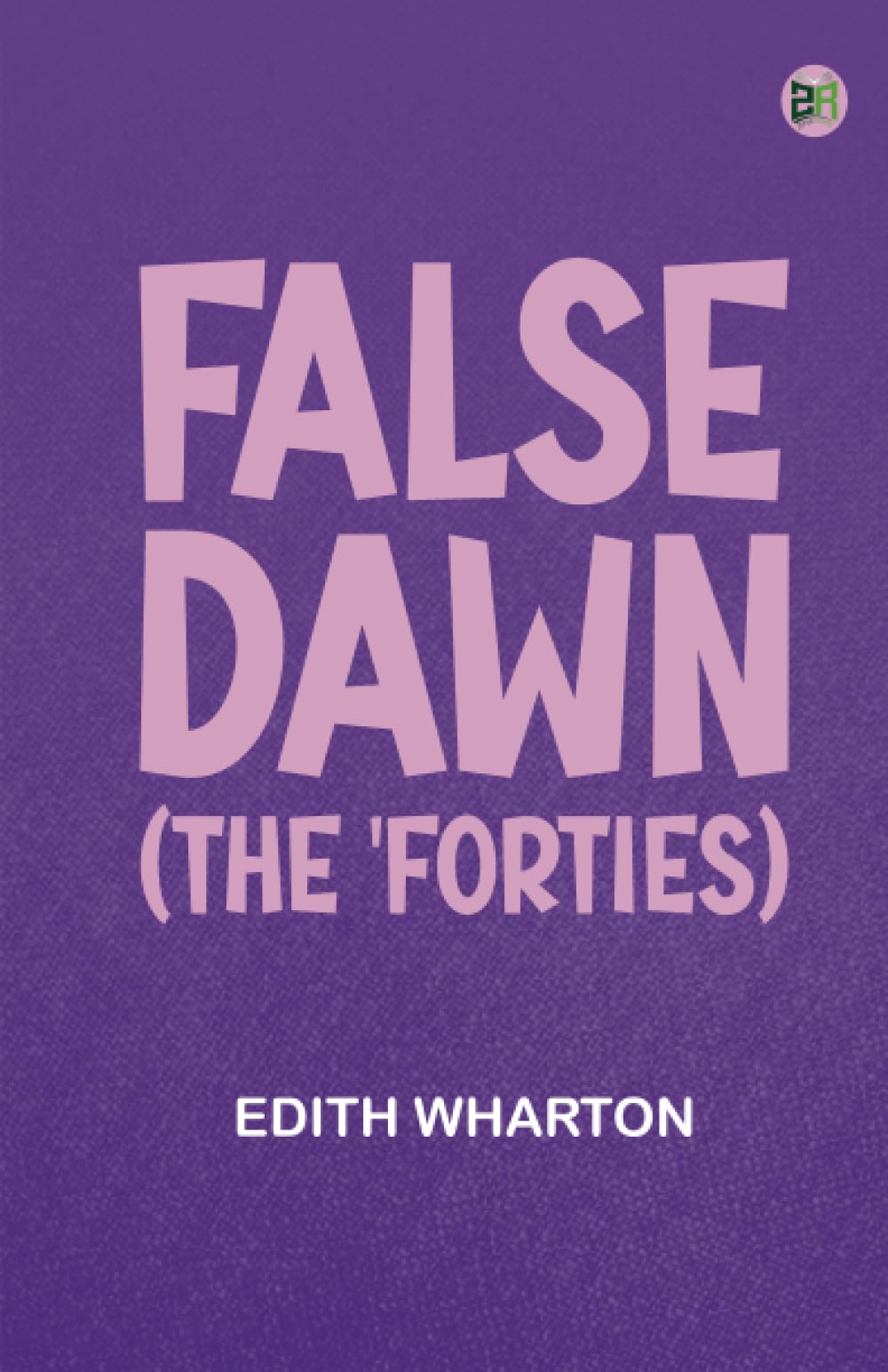 False Dawn (The 'Forties)