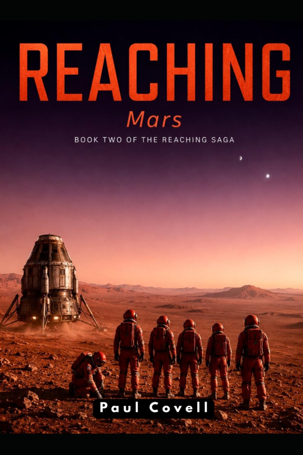 REACHING Mars Book Two of the Reaching Saga