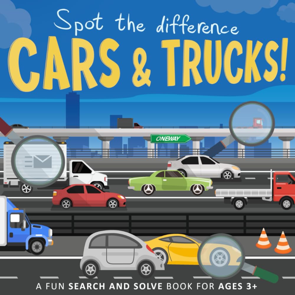 Spot the Difference - Cars and Trucks!: A Fun Search and Solve Book for Ages 3+ (Spot the Difference Collection)