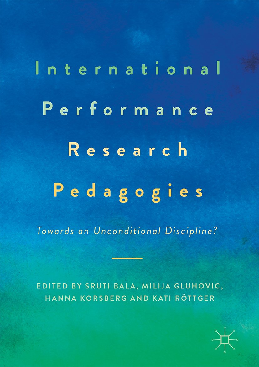 International Performance Research Pedagogies : livre sur la recherche en arts de la scène