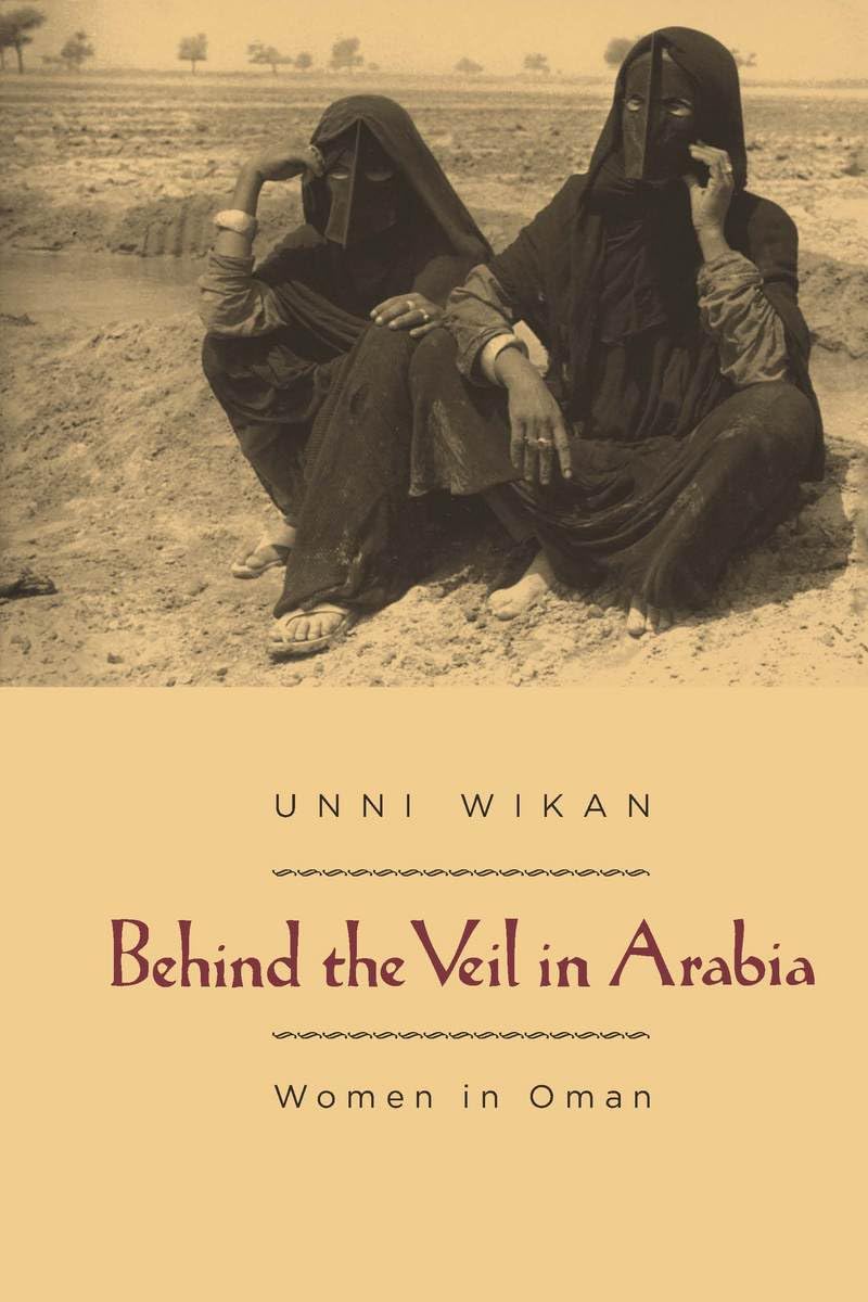 Behind the Veil in Arabia: Women in Oman