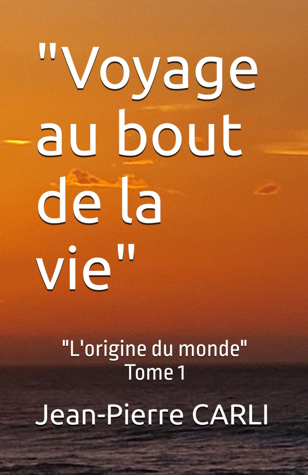 "Voyage au bout de la vie": "L'origine du monde" Tome 1