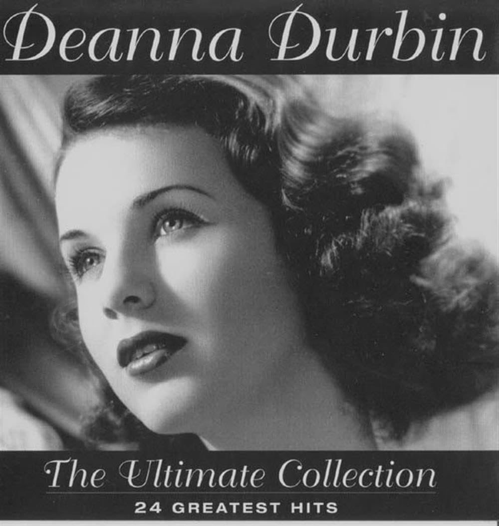 Deanna Durbin: The Ultimate Collection: 24 Greatest Hits: (CD) NEW SEALED