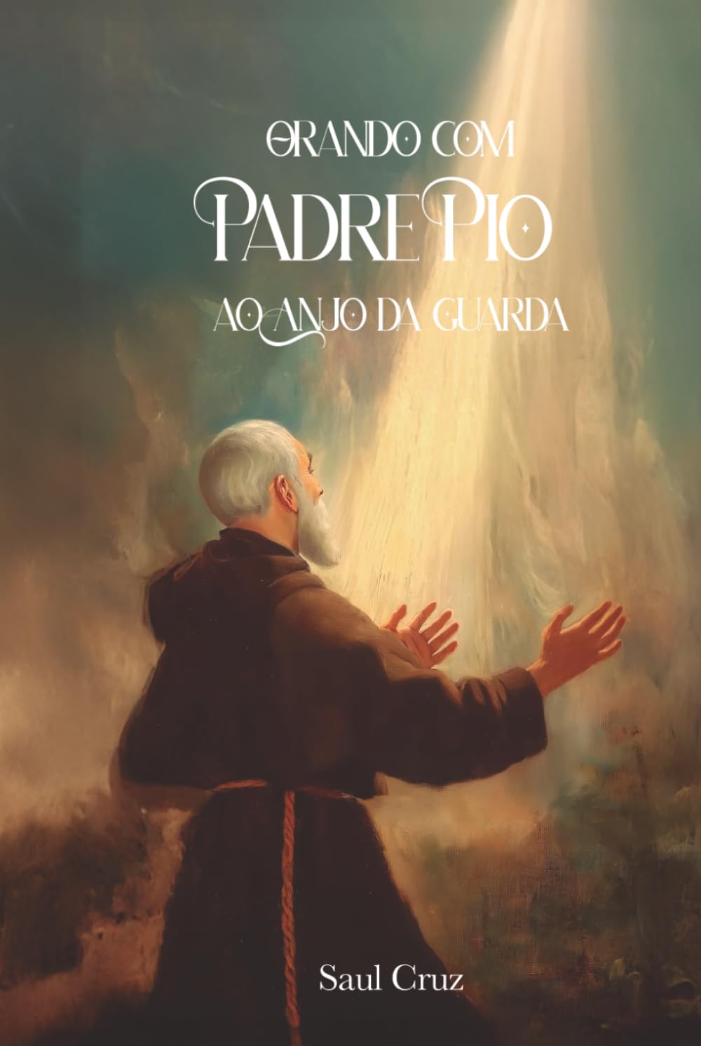 Orando com Padre Pio ao Anjo da Guarda